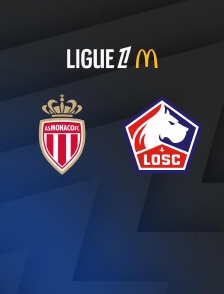 Football - Ligue 1 McDonald's : Monaco / Lille - 2025-2026