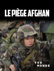 TV5MONDE - Le piège afghan