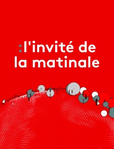 L'invité de la matinale