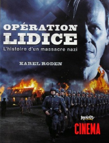 Molotov Channels Cinéma - Opération Lidice