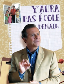 Y'aura pas école demain
