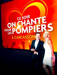 Ce soir on chante pour les pompiers à Carcassonne