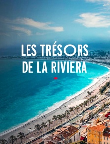 Les trésors de la Riviera française