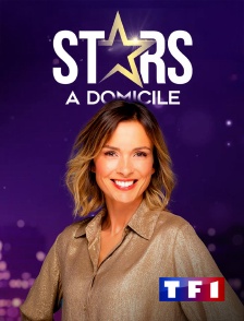 TF1 - Stars à domicile