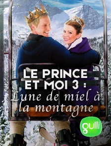 Le prince et moi 3 : lune de miel à la montagne