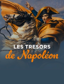 Les trésors de Napoléon