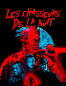 Les chasseurs de la nuit