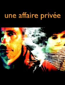 Une affaire privée