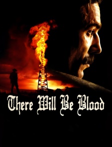 There Will Be Blood
