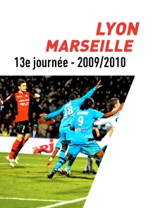 Football - Ligue 1 : 13ème journée - Lyon / Marseille(saison 2009/2010)