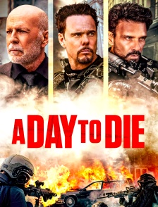 A day to die
