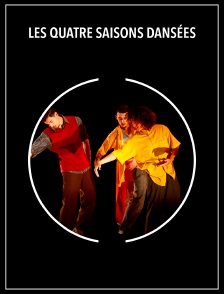 Les Quatre saisons dansées