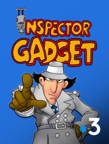 France 3 - Inspecteur Gadget