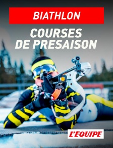 L'Equipe - Biathlon : Courses de présaison