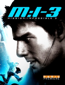 Paris Première - Mission : Impossible 3