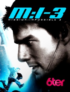 6ter - Mission : Impossible 3