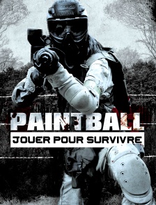Paintball : jouer pour survivre