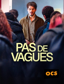 OCS - Pas de vagues