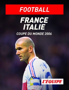 L'Equipe - Football - Coupe du monde 2006 :  France / Italie