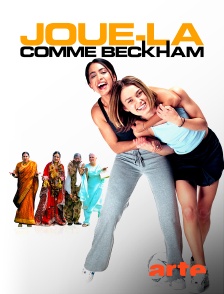 Arte - Joue-la comme Beckham