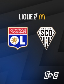 Ligue 1+ 2 - Football - Ligue 1 McDonald's : Lyon / Angers