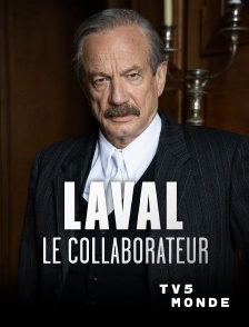 TV5MONDE - Laval, le collaborateur