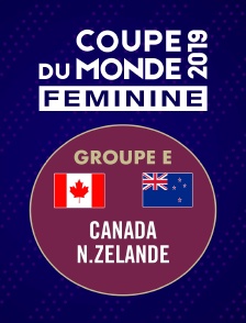 Football - Coupe du monde féminine : Canada / Nouvelle-Zélande