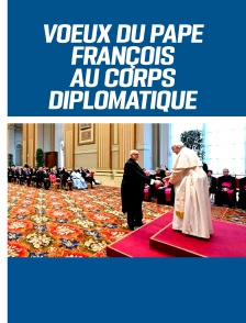 Voeux du pape François au Corps diplomatique accrédité près le Saint-Siège 2025