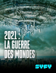 2021 : La guerre des mondes