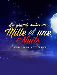 La grande soirée des Mille et une nuits