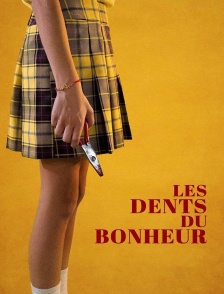 Les Dents du Bonheur