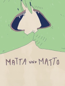 Matta and Matto