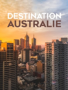 Destination Australie