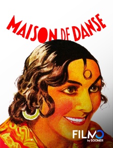 FilmoTV - Maison de danse