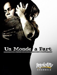 Molotov Channels - Un monde à part