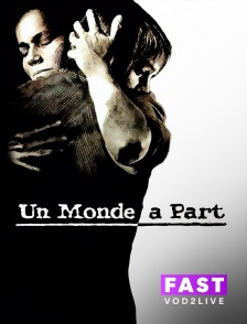 Molotov Channels TEST FAST - Un monde à part