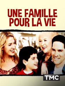 TMC - Une famille pour la vie