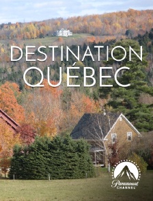 Paramount Channel - Destination Québec