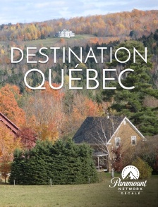 Paramount Network Décalé - Destination Québec