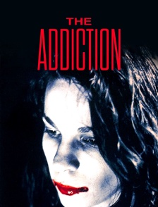 The Addiction
