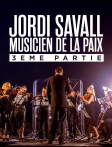 Jordi Savall musicien de la paix : 3eme partie