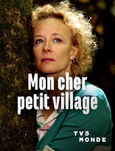 TV5MONDE - Mon cher petit village