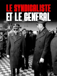 Le syndicaliste et le général : L'ultime combat de la Pologne communiste