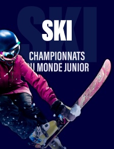 Ski - Championnats du monde junior