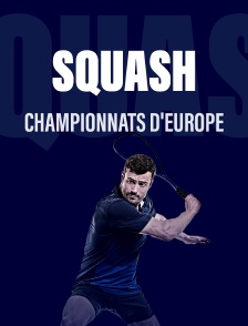 Squash : Championnats d'Europe