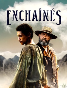 Enchaînés