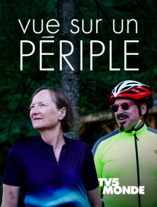 TV5MONDE - Vue sur un périple
