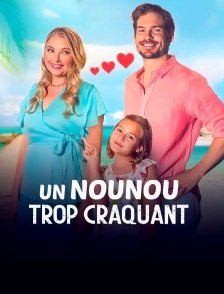Un nounou trop craquant