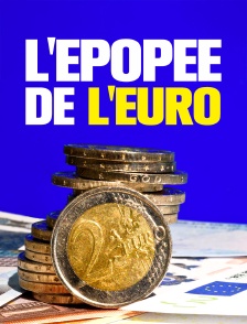 L'épopée de l'euro