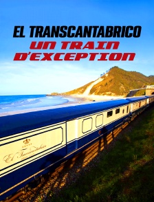 El Transcantabrico, un train d'exception